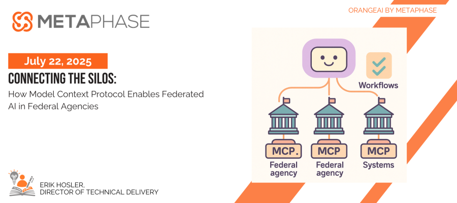 Connecting the Silos: How Model Context Protocol Enables Federated AI in Federal Agencies 
